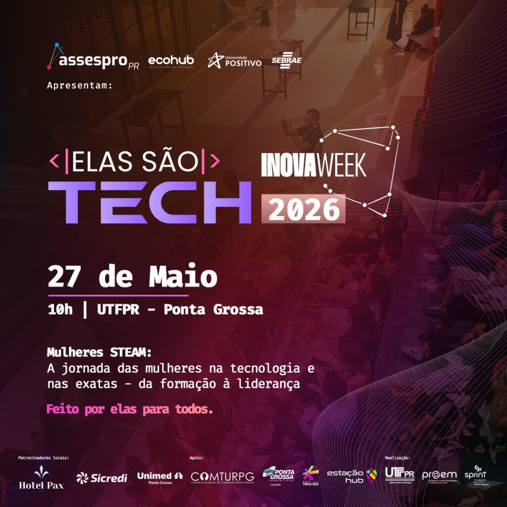 ElasSãoTech - Mulheres STEAM: A jornada das mulheres na tecnologia e nas exatas - da formação à liderança!